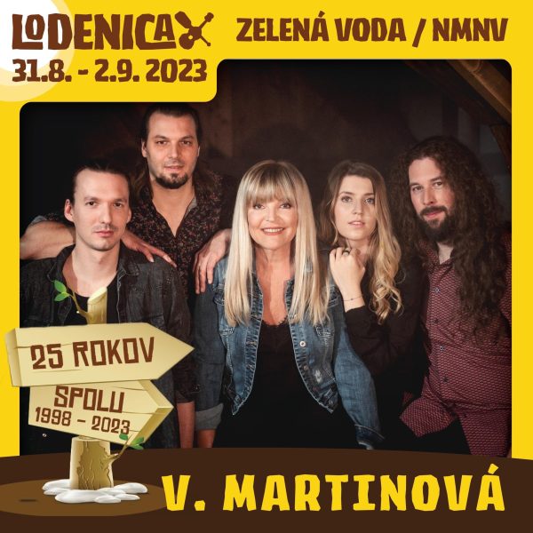 Festival Lodenica oslavuje 25 rokov na Zelenej vode vystúpi legenda